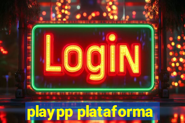 playpp plataforma